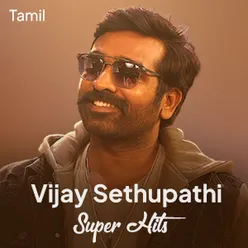 Vijay Sethupathi Super Hits