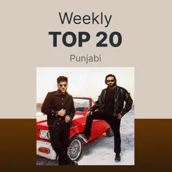 Weekly Top 20 - Punjabi