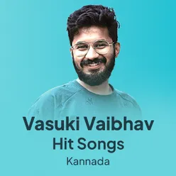 Vasuki Vaibhav Hit Songs