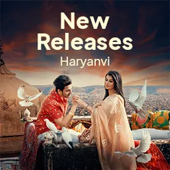 New Haryanvi Songs