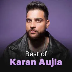 Best Of Karan Aujla