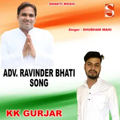 Adv. Ravinder Bhati Song (feat. KK Gurjar)