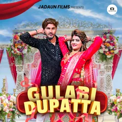 Gulabi Dupatta (feat. Jitendra Jadaun, Vanshika Hapur)