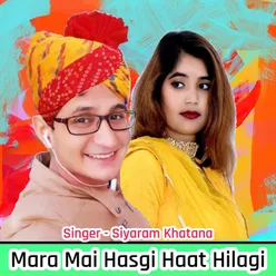 Mara Mai Hasgi Haat Hilagi