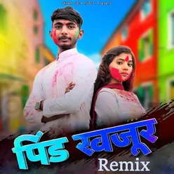 Pind Khajoor Remix