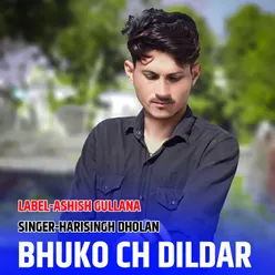 Bhuko Ch Dildar