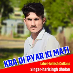 Kra Di Pyar Ki Mati