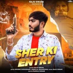 Sher Ki Entry