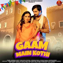 Gaam Main Kothi