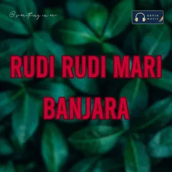 Rudi Rudi Mari Banjara