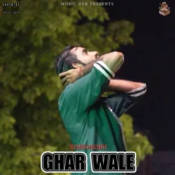 Ghar Wale