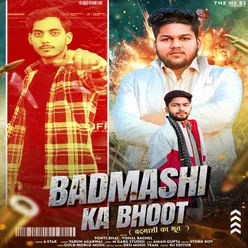 Badmashi Ka Bhoot