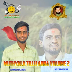 Muthyala Tillu Anna Volume2