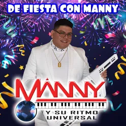 De Fiesta Con Manny