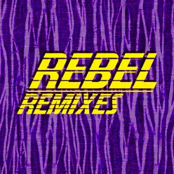 Rebel Remixes