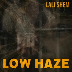 Low Haze