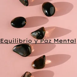 Equilibrio y Paz Mental