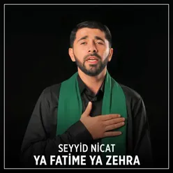 Ya Fatime Ya Zehra