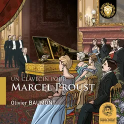 Un clavecin pour Marcel Proust