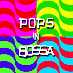 Pops in Bossa
