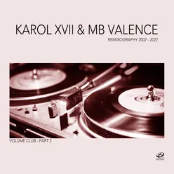 Sax Is Back Karol XVII & MB Valence Loco Remix