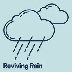 Reviving Rain, Pt. 3