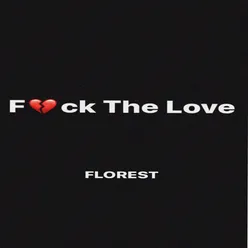 Fuck The Love