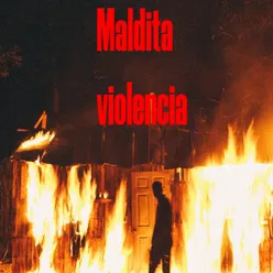 Maldita violencia