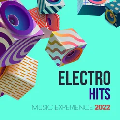 Electro Hits Music Experience 2022