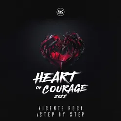 Heart Of Courage 2022 Radio Edit