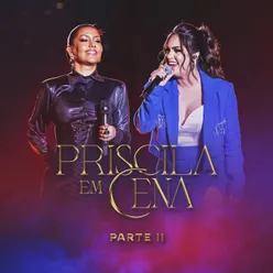 Priscila Em Cena, Pt.2 Ao Vivo