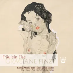 Fräulein Else: "Opéra de chambre pour Quatuor à cordes et Soprano"