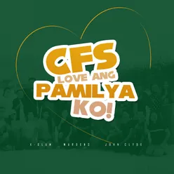 CFS Love Ang Pamilya Ko