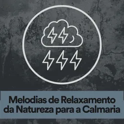 Melodias de Relaxamento da Natureza para a Calmaria, Pt. 2