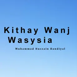 Kithay Wanj Wasysia
