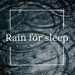 Rain Deep Relaxation