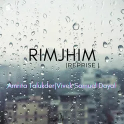 Rimjhim Reprise