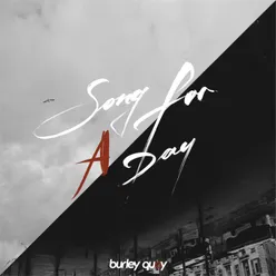 Song for a day