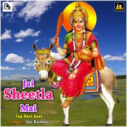 Jai Sheetla Mai-Top Devi Geet