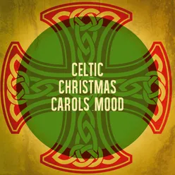 Celtic Christmas Carols Mood