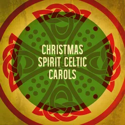 Christmas Spirit Celtic Carols