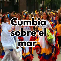 Cumbia sobre el mar