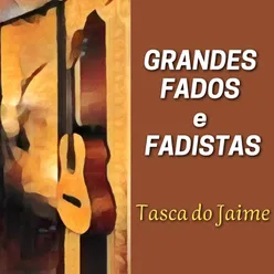 Grandes Fados E Fadistas Tasca Do Jaime