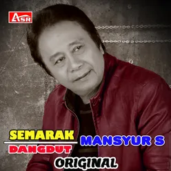 SEMARAK DANGDUT MANSYUR S