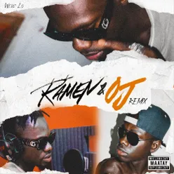 Ramen & OJ Remix