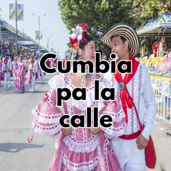 Cumbia pa la calle