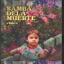 Amores Nostalgia Samba de la Muerte Remix