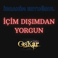 İçim Dışımdan Yorgun Canlı Performans