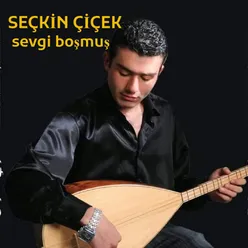 Sevgi boşmuş