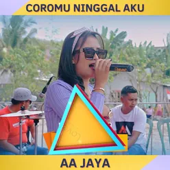 Coromu Ninggal Aku